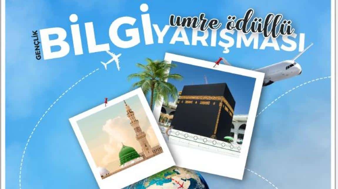 UMRE ÖDÜLLÜ BİLGİ YARIŞMASI